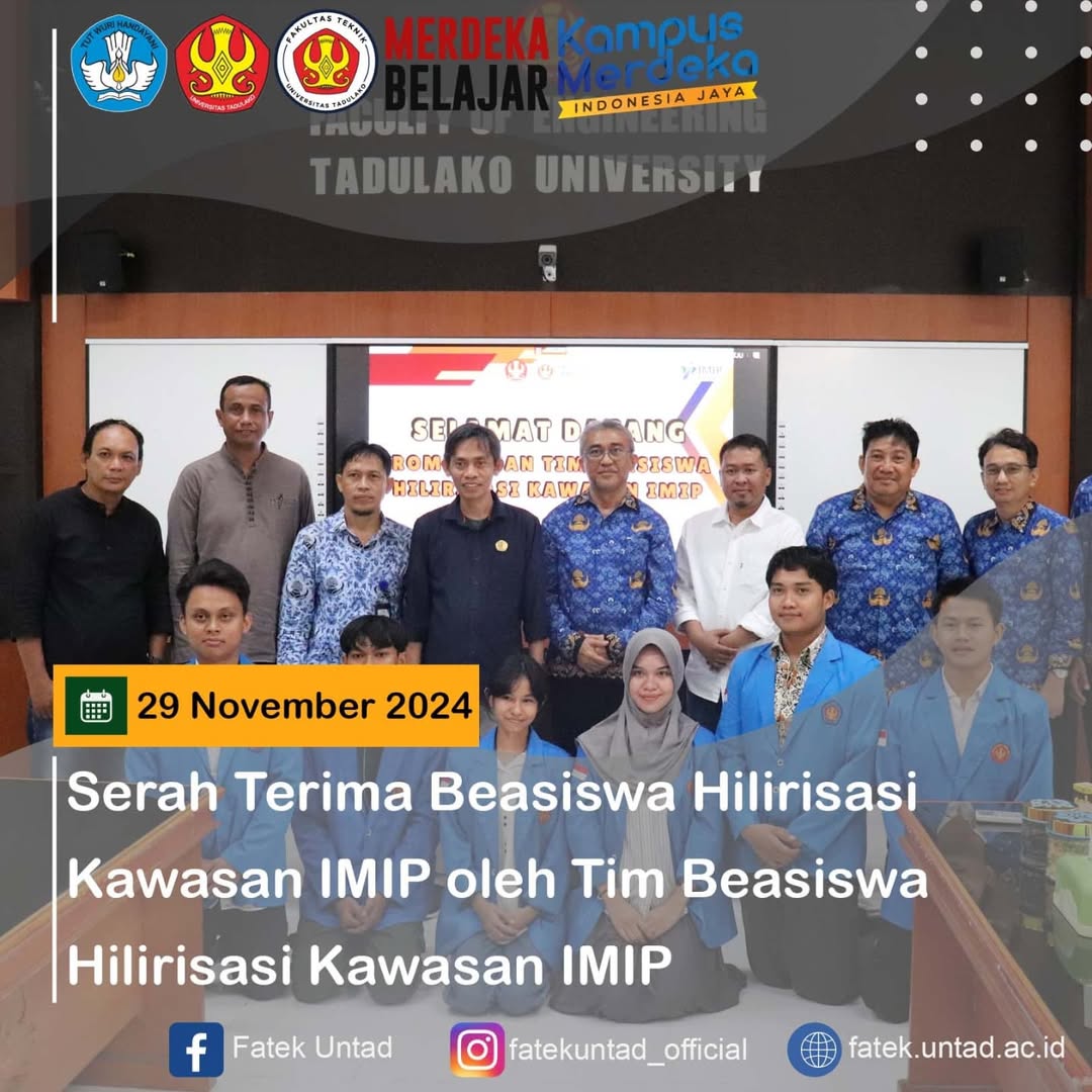 Serah Terima Beasiswa Hilirisasi Kawasan IMIP oleh Tim Beasiswa Hilirisasi Kawasan IMIP