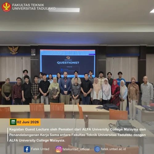 Fakultas Teknik UNTAD Gelar Guest Lecture dan Jalin Kerja Sama dengan ALFA University College Malaysia